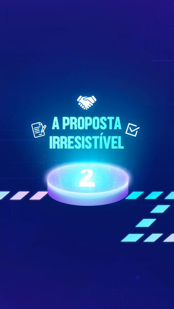 A proposta irresistível
